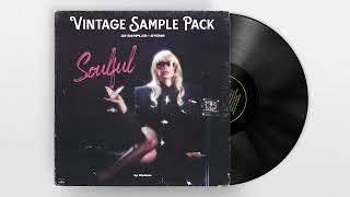 (FREE) SOUL SAMPLE PACK "SOULFUL" | Vintage Loop Kit 2023