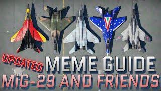 Meme Guide: MiG-29 and Comrades - RELOADED