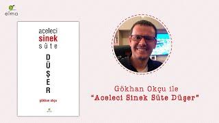 Elma Yazarları Sizlerle | Gökhan Okçu