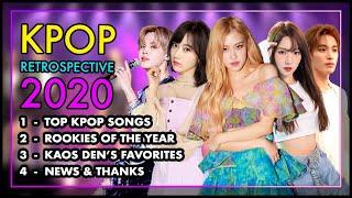 KPOP RETROSPECTIVE 2020 – TOP SONGS & BEST ROOKIES – FROM KAOS DEN’S POV – BONUS: CHANNEL FAVORITES