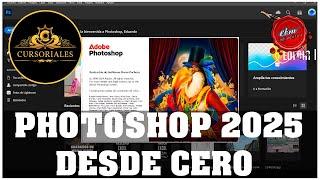 CURSO DE PHOTOSHOP 2025 DESDE CERO - EN UN VIDEO - MÁS DE 11 HORAS DE CURSO