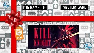  11th Epic MYSTERY GAME KILL KNIGHT