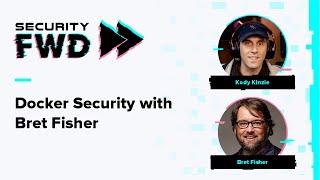 Introduction to Docker Security with Bret Fisher & Kody Kinzie