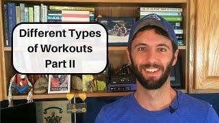 Types of Running Workouts Part 2