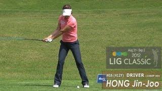 [1080P HD] HONG Jin-Joo Driver Golf Swing 2012 (1)_KLPGA Tour_with Practice Swing