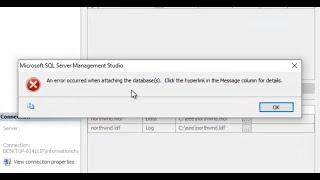 How to attach database mdf file in sql server and fix an error occurred when attaching the database