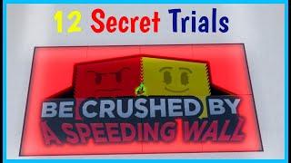 Roblox BE CRUSHED BY A SPEEDING WALL 12 SECRET TRIALS 2024 [ All CODES ]