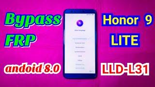 Huawei Honor 9 Lite ( LLD-L31) Bypass FRP android 8.0 New Method