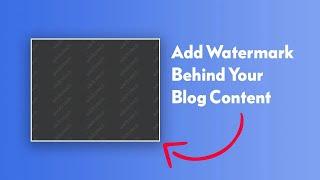 How to add watermark in blog article - wikifortech