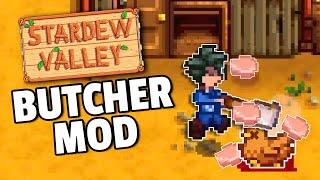 The Stardew Valley Mod Where Youre A Butcher