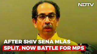 After Shiv Sena MLAs Split, Now Battle For MPs