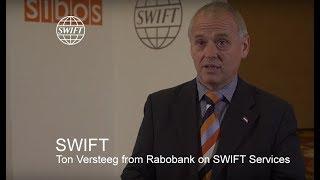 Ton Versteeg from Rabobank on SWIFT Services