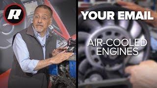 Your Email: How air-cooled engines work | Cooley On Cars