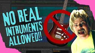 Produce PUNK ROCK using only VIRTUAL INSTRUMENTS. No real instruments allowed!