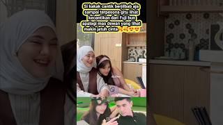 Si mbak jilbab aja terpesona banget lihat kecantikan Fuji #fujian #verrelbramasta