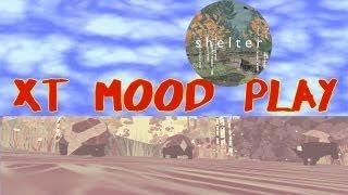 XT Mood Play: Shelter [Complete] [720p]