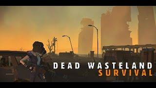 Dead Wasteland: Survival