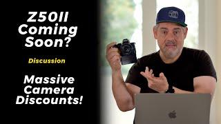 Z50II Next? Rumours Begin | D500 Edition? | WOW! HUGE Discounts On Cameras | Z9II? |OP-ED Matt Irwin