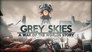 Полное прохождение Grey Skies A War of the Worlds Story (без комментариев)