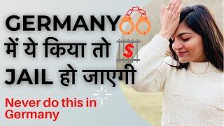 Things NOT TO DO in Germany | Illegal things in Germany | Forbidden Things in Germany | German Laws