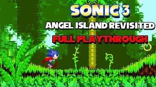 Sonic 3 Angel Island Revisited (A.I.R.) - Full Playthrough (Sonic) - No Commentary