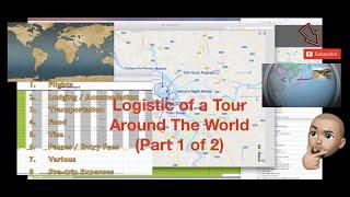 RTW 02b (Part 1) of 16 Logistic behind a Tour around the World