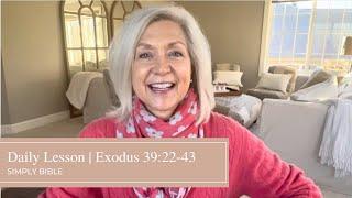 Daily Lesson | Exodus 39:22-43