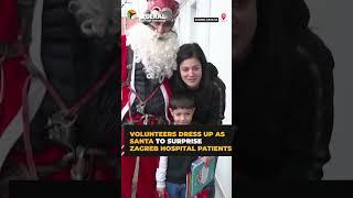 Volunteers dressed as #Santa to surprise hospital patients in Croatian capital Zagreb | #shorts