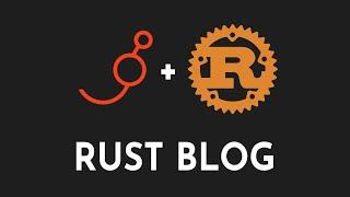 Why did I build a blog in Rust? ft. Leptos