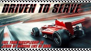 Driven To Serve  I  Fill Your Tank! I  Casey Scott, Lead Pastor