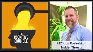 #123 Jonathan Roginski on Insider Threats