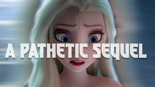 Why Frozen 2 Is A Pathetic Sequel