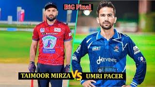 Big Final Taimoor Mirza , Khurram Chakwal vs Umri Pacer Hafiz Pola