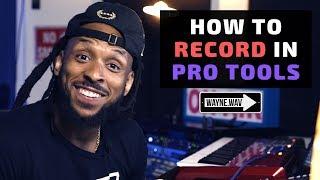 How To Record in Pro Tools