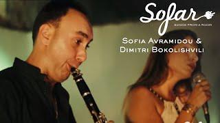 Sofia Avramidou & Dimitri Bokolishvili - To Minore Tis Avgis | Sofar Thessaloniki