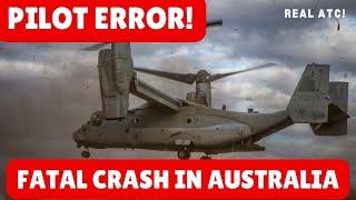 Shocking pilot error Causes Fatal US Marine Osprey Crash in Australia!