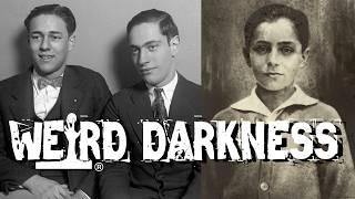 “LEOPOLD, LOEB, AND THE GHOST OF BOBBY FRANKS” and More Scary True Horror Stories! #WeirdDarkness