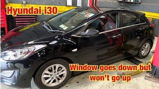 Hyundai i30 window won’t go up ‍️‍️‍️