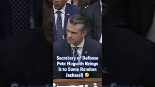 Secretary of Defense Pete Hegseth Brings it to Some Random Jackass!! 