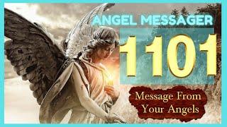 Angel Number 1101 Meaning️connect with your angels and guides