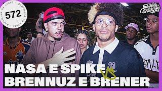 BRENNUZ e BRENNER x NASA e SPIKE | SEGUNDA FASE |   BATALHA DA LESTE CLANDESTINA