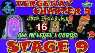 Verge Guardians Chapter 5 Stage 9 (All Level 1 Cards) | Lords Mobile Vergeway Chapter 5 Stage 9