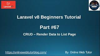 Learn Laravel 8 Beginners Tutorial #67 CRUD Application - List Data From Database