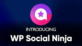 Introducing WP Social Ninja: The Best Social Media Plugin for WordPress