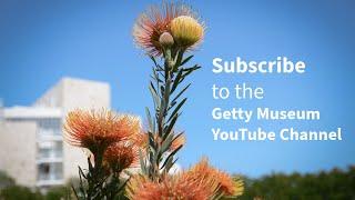PLEASE SUBSCRIBE TO THE GETTY MUSEUM CHANNEL