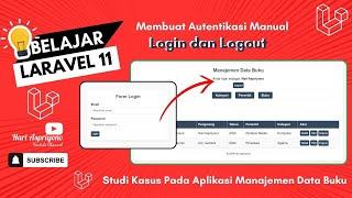 Tutorial Membuat Login & Logout pada Aplikasi CRUD Manajemen Data Buku Menggunakan Laravel 11