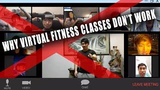 WHY VIRTUAL FITNESS CLASSES DON'T WORK