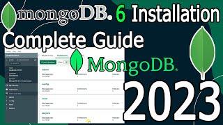 How to install MongoDB 6 on Windows 10/11 [ 2023 Update ] MongoDB Shell and GUI demonstration