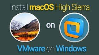 How to install MacOS High Sierra On Vmware