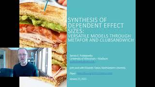 ESMARConf2021 Session 2A (Quantitative Synthesis): James Pustejovsky